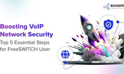 Boosting VoIP Network Security: Top 5 Essential Steps for FreeSWITCH User